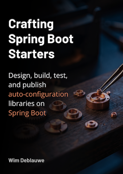 Crafting Spring Boot Starters cover
