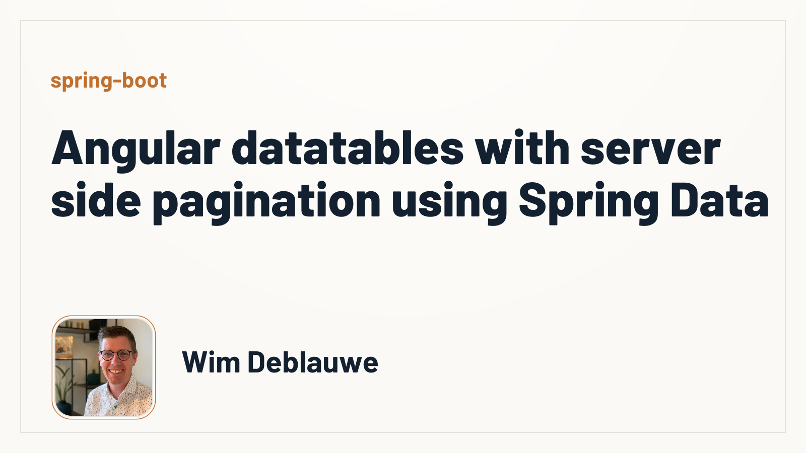 Angular datatables with server side pagination using Spring Data - Wim ...
