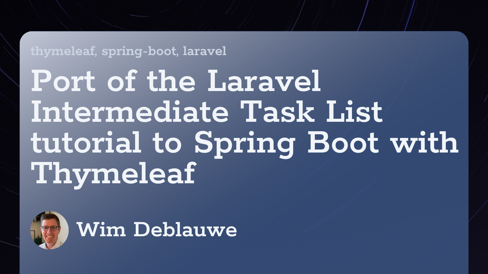 Port of the Laravel Intermediate Task List tutorial to Spring Boot with  Thymeleaf - Wim Deblauwe